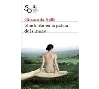 El infinito en la palma de la mano (Premio Biblioteca Breve 2008) | Gioconda Belli