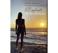 El Infinito Es Mi Camino