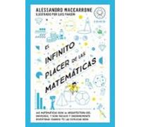 El infinito placer de las matemáticas (SIN COLECCION)