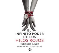 El Infinito Poder De Los Hilos Rojos