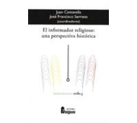 El Informador Religioso: Una Perspectiva Historica