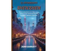 EL INFORMANTE SHENZHEN: Itinerarios de 3, 5 y 7 días para turistas que recorren Futian, Nanshan, Shekou y más allá.