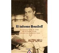 El informe Brusiloff: La Guerra Civíl de 1936 en el Frente Norte vista por un traductor ruso: 49 (Alga)
