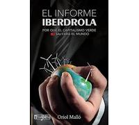 El Informe Iberdrola: El capitalismo verde (no) salvará el mundo (ORREAGA)