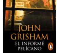 El Informe Pelícano (audiolibro)