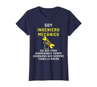 El Ingeniero Mecánico Tiene Razón - Ingeniería Mecánica Camiseta, Mujer, Azul Marino, XXL