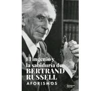 El Ingenio Y La Sabiduría De Bertrand Russell