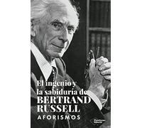 El ingenio y la sabiduría de Bertrand Russell: Aforismos (SIN COLECCION)