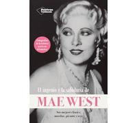 El ingenio y la sabiduría de Mae West (Plataforma Testimonio)