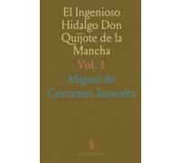 El Ingenioso Hidalgo Don Quijote de la Mancha