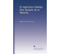 El ingenioso hidalgo Don Quijote de la Mancha: Volume 2