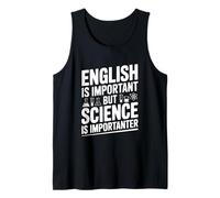 El inglés es Importante Pero la Ciencia es Importante Camiseta sin Mangas