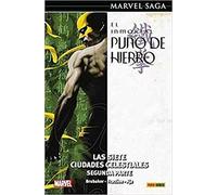 El Inmortal Puño de Hierro 3. Las siete ciudades celestiales. Segunda parte (MARVEL SAGA)