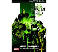 El inmortal puño de hierro 6. armas inmortales (marvel saga)