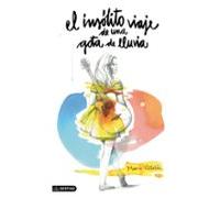 El Insolito Viaje De Una Gota De Lluvia (incluye Cd)