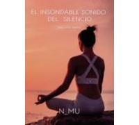 El Insondable Sonido Del Silencio