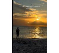 El instante que no fue