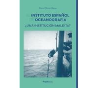 El Instituto Español de Oceanografía: ¿Una institución maldita?