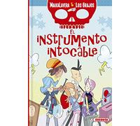 El instrumento intocable (Maikalavera y los Grajos)