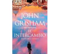 El intercambio/ The Exchange: Después De La Tapadera/ After the Firm