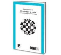 El Interes Y La Regla: Multilateralismo Y Naciones Unidas