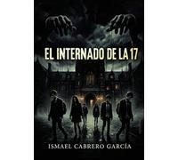 El internado de la 17
