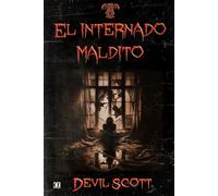 EL INTERNADO MALDITO
