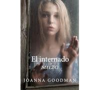 El Internado suizo (Umbriel)