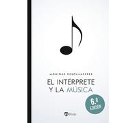 El intérprete y la música (Fuera de Colección)