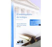 El interrogatorio de testigos. (Colección de Formación Continua Facultad de Derecho ESADE)