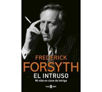 El intruso: Mi vida en clave de intriga (Éxitos)