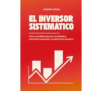 El Inversor Sistemático: Cómo una buena metodología puede hacerte tener resultados reproducibles en bolsa