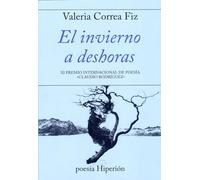 El invierno a deshoras: XI Premio Internacional de Poesía « laudio Rodríguez» (poesía Hiperión)