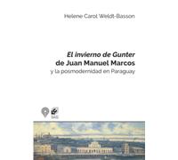 El invierno de Gunter de Juan Manuel Marcos y la posmodernidad en Paraguay