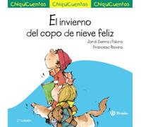 El invierno del copo de nieve feliz – Castellano – A partir de 3 años – Cuentos – Bruño