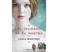 El invierno en tu rostro (Best Seller | Ficción)