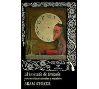 El invitado de Drácula: y otros relatos extraños y macabros: 88 (Gótica)