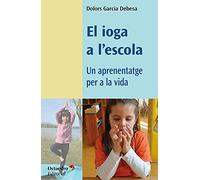El ioga a l’escola. Un aprenentatge per a la vida (Recursos)