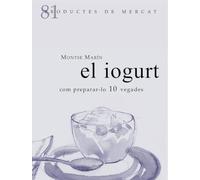 El iogurt com prepara-lo 10 vegades (PRODUCTES DE MERCAT - CAT)