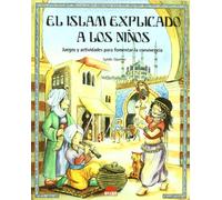 El Islam explicado a los niños: Juegos y actividades para fomentar la convivencia: 1 (ONIRO - CRECER JUGANDO)
