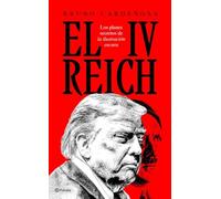 El IV Reich: Los poderes secretos de la Ilustración oscura