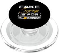 El jarabe falso es para los perdedores Diseño para un fan del jarabe de arce PopSockets PopGrip para MagSafe