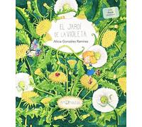 El jardí de la Violeta: 5 (M'ho va dir un ocellet)