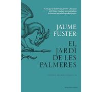 El Jardí de les Palmeres (Crònica del Món Conegut III) (Narrativa catalana)