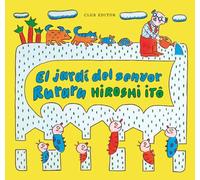 El jardí del senyor Ruraru (L'amiga imaginària)