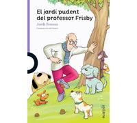 El jardí pudent del professor Frisby (LILA (+8))