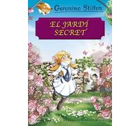 El jardí secret (Geronimo Stilton. Els clàssics)