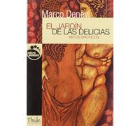 El jardín de las delicias: Mitos Erticos (Micromundos)