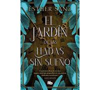 El jardín de las hadas sin sueño (El bosque 2) (Ficción)