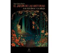 El jardín de las historias: Los elegidos y la bruja
